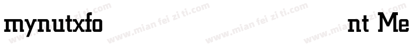 mynutxfont Medium字体转换
